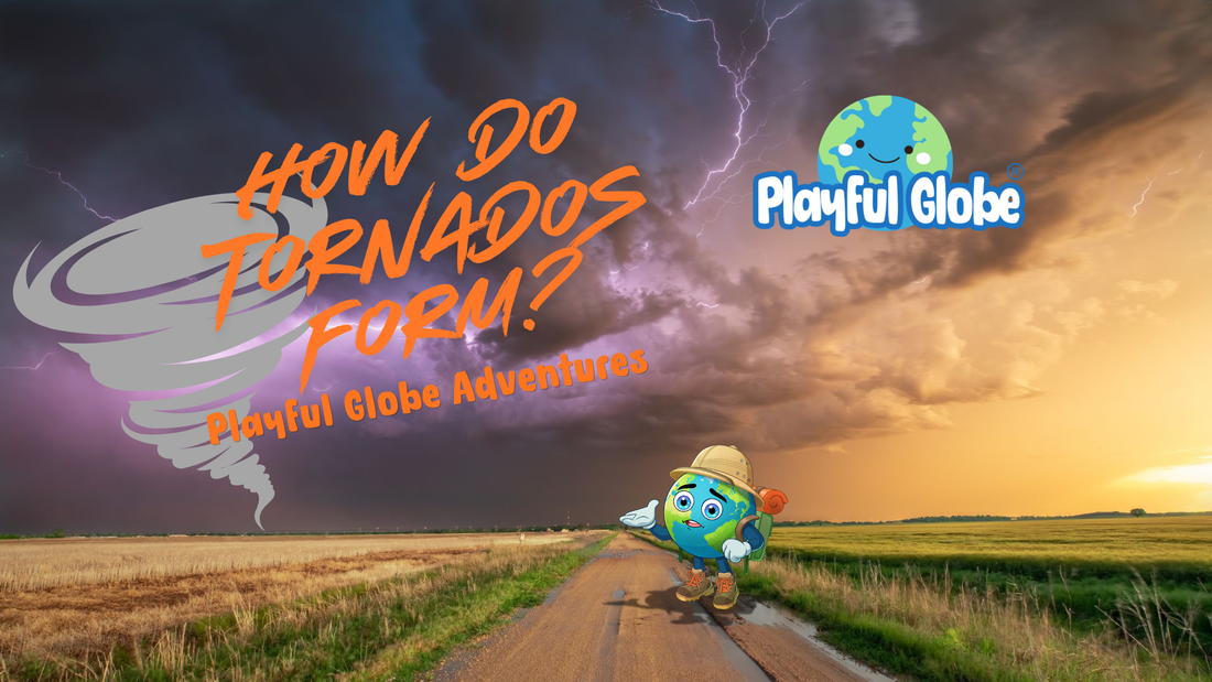 How Do Tornadoes Form? A Kid-Friendly Guide to Nature's Most Powerful Storms